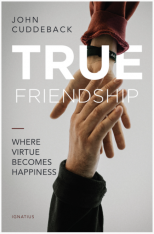 True Friendship Where Virtue Becomes Happiness